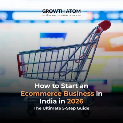 How to start an ecommerce business in India, featuring legal registration, website development, and logistics.
